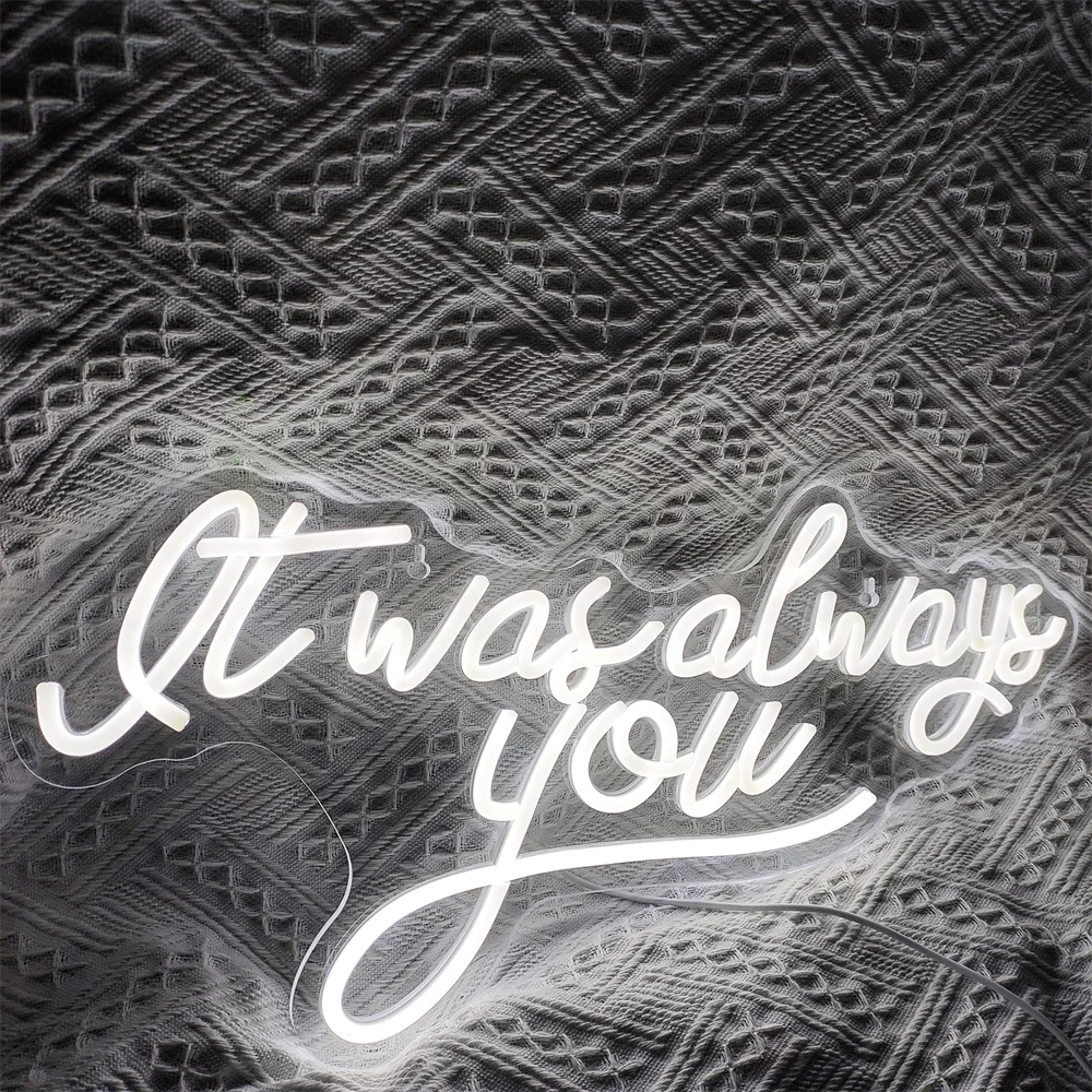 It Was Always You Neon Signs LED Wedding Boda Party Romantic Sign Lights Bedroom Room Decor Art Wall Oh Baby Decoration Lamp